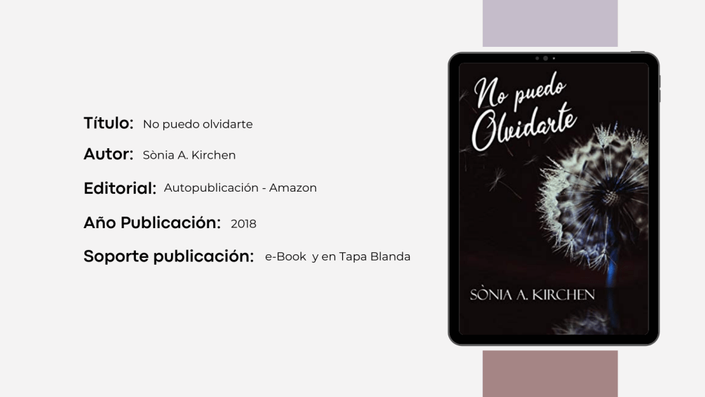 «No puedo olvidarte» by Sònia A&nbsp;Kirchen